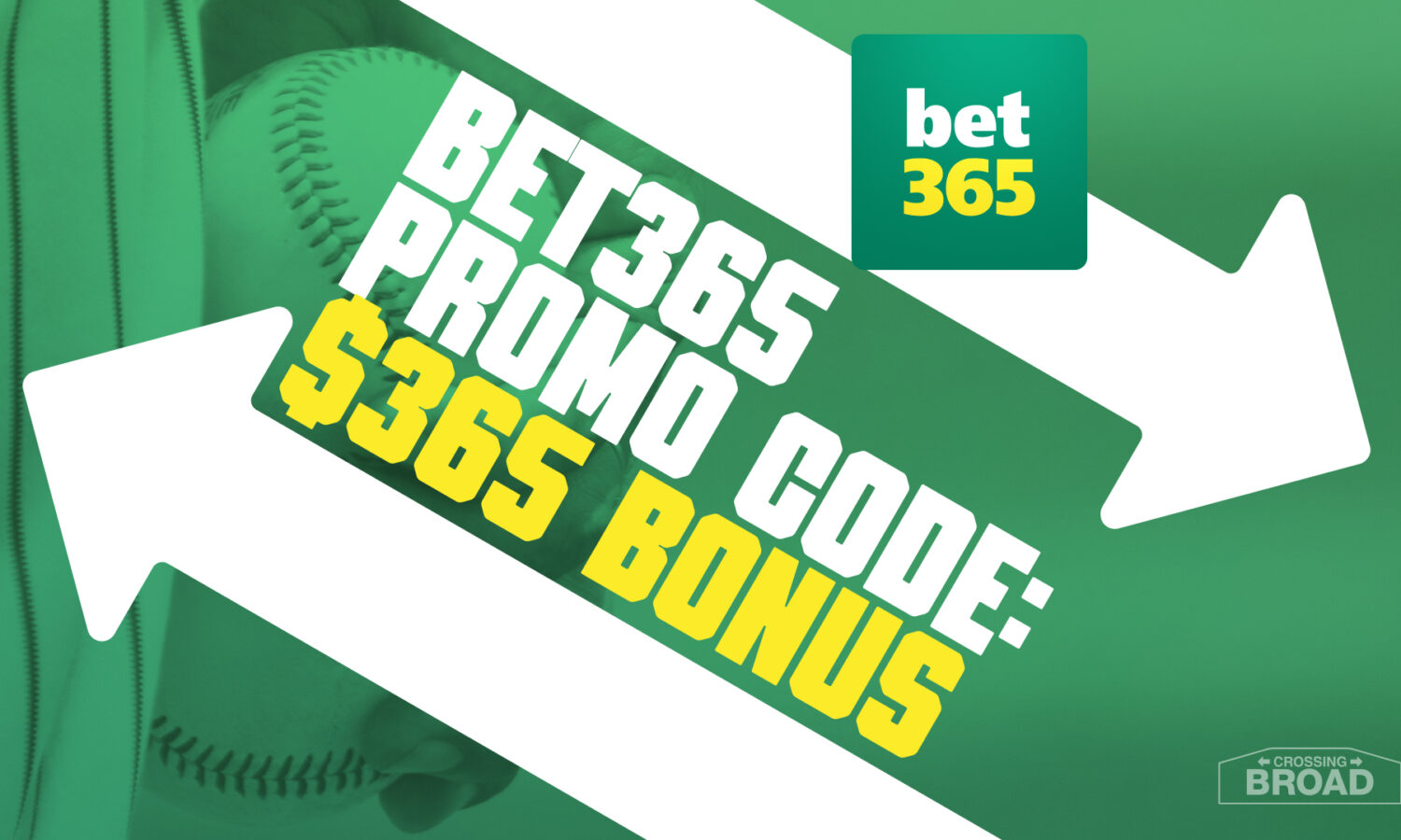 Bet365 Promo Code BROAD365: Get a $365 Bonus Tonight for Phillies vs. Diamondbacks and MLB Games